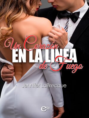 cover image of Un corazón en la línea de fuego